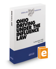 Ohio Driving Under the Influence Law, 2013-2014 ed. (Baldwin's Ohio Handbook