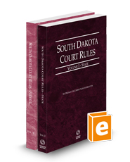 South Dakota Court Rules - State and Federal, 2024 ed. (Vols. I & II, South Dakota Court Rules)