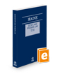 Maine Estate and Probate Law with Related Court Rules, 2024 ed.