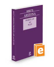 West's Arizona Probate Law and Rules, 2024 ed.
