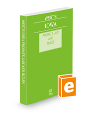 West's Iowa Probate Law and Rules, 2022 ed.