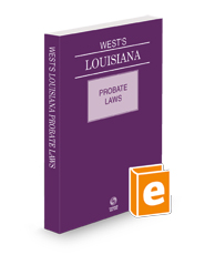 West's Louisiana Probate Laws, 2024 ed.