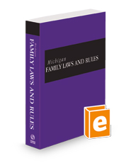 Michigan Family Laws and Rules, 2023 ed.