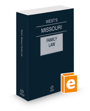 West’s® Missouri Family Law, 2022 ed.