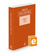 West's® Oklahoma Family Law, 2023 ed. West's® Oklahoma Family Law, 2023 ed.