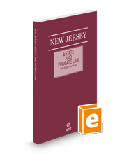 New Jersey Estate and Probate Law, 2023 ed.