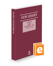 New Jersey Estate and Probate Law, 2024 ed.