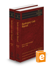 Bankruptcy Code Manual, 2023 ed. (West's® Bankruptcy Series)