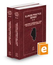 Uniform Commercial Code with Illinois Code Comments, 2023 ed. (Vol. 2A and 2B, Illinois Practice Series)