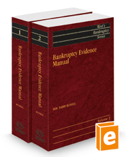 Bankruptcy Evidence Manual, 2022-2023 ed. (West's® Bankruptcy Series)