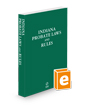 Indiana Probate Laws and Rules, 2025 ed.