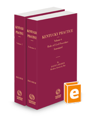 Rules of Civil Procedure Annotated, 2023 ed. (Vols. 6 & 7, Kentucky Practice Series)
