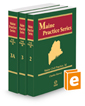 Civil Practice, 3d, 2021-2022 ed. (Vols. 2-3A, Maine Practice Series)
