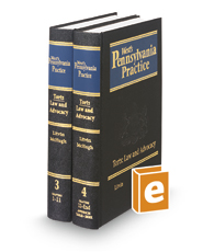 Pennsylvania Torts: Law & Advocacy (Vols. 3 and 4, West's® Pennsylvania Practice)