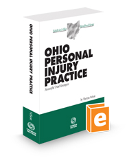 Ohio Personal Injury Practice, 2024 ed. (Baldwin's Ohio Handbook Series)