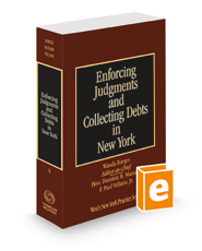 Enforcing Judgments and Collecting Debts in New York, 2021-2022 ed. (Vol. A, New York Practice Series)