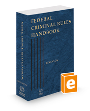 Federal Criminal Rules Handbook, 2022 ed.