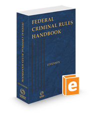Federal Criminal Rules Handbook, 2024 ed.