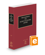 Trial Handbook for District of Columbia Lawyers, 2022 ed.