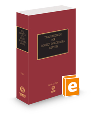 Trial Handbook for District of Columbia Lawyers, 2023-2024 ed.