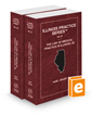 The Law of Medical Practice in Illinois, 3d, 2023 ed. Vol. 21-22 (Illinois Practice Series)