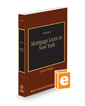 Mortgage Liens in New York, 2023-2024 ed. (Vol. 35, West's New York Practice Series)