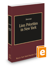 Lien Priorities in New York, 2021-2022 ed. (Vol. 36, New York Practice Series)