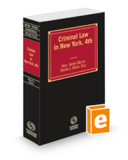 Criminal Law in New York, 4th, 2021-2022 ed.