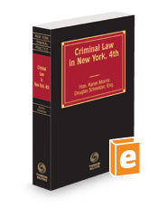 Criminal Law in New York, 4th, 2023-2024 ed.