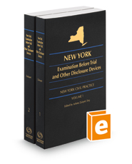 New York Examination Before Trial and Other Disclosure Devices, 2021-2022 ed.