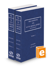 Trial Handbook for South Carolina Lawyers, 2023-2024 ed.