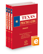 Probate, 2022-2023 ed. (Texas Practice Guide)