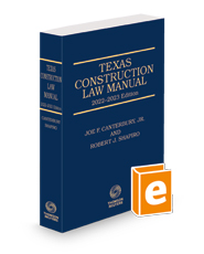 Texas Construction Law Manual, 3d, 2022-2023 ed.