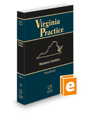 Business Entities, 2021 ed. (Vol. 10, Virginia Practice Series™)