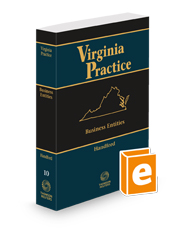 Business Entities, 2024 ed. (Vol. 10, Virginia Practice Series™)