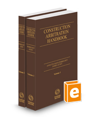 Construction Arbitration Handbook, 2024 ed.