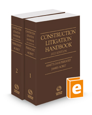 Construction Litigation Handbook, 2022 ed.