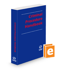 Criminal Procedure Handbook, 2024 ed.