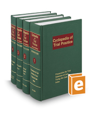 Cyclopedia of Trial Practice: Basic Trial & Proofs