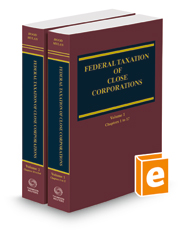 Federal Taxation of Close Corporations, 2022 ed.