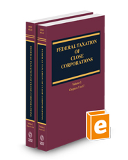 Federal Taxation of Close Corporations, 2024-1 ed.