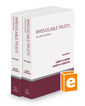 Irrevocable Trusts, 4th, 2022-2023 ed.