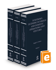Eckstrom's Licensing in Foreign and Domestic Operations: Joint Ventures, 2023 ed.