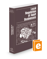 Local Regulation of Adult Businesses, 2022 ed.
