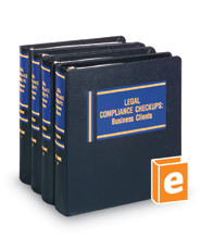 Legal Compliance Checkups: Business Clients Legal Compliance Checkups: Business Clients