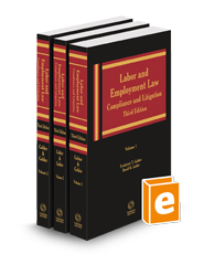 Labor and Employment Law: Compliance and Litigation, 3d, 2024-1 ed.