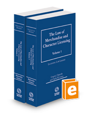 The Law of Merchandise and Character Licensing, 2023-2024 ed.