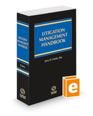 Litigation Management Handbook, 2022-2023 ed.