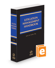 Litigation Management Handbook, 2023-2024 ed.