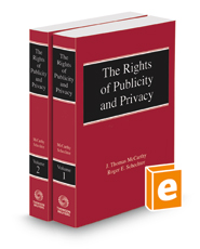 The Rights of Publicity & Privacy, 2d, 2021 ed.